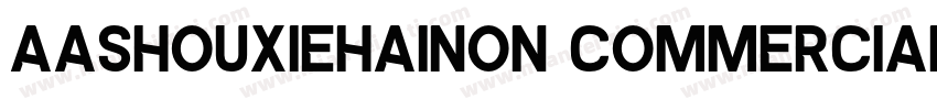 AaShouxiehaiNon CommercialUse字体转换
